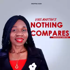 Vine-Martha - Nothing Compares
